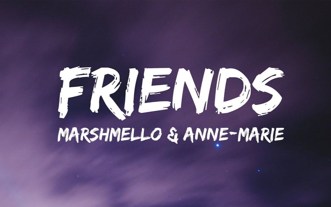 1080p 官方歌词mv] marshmello & anne-marie   friends