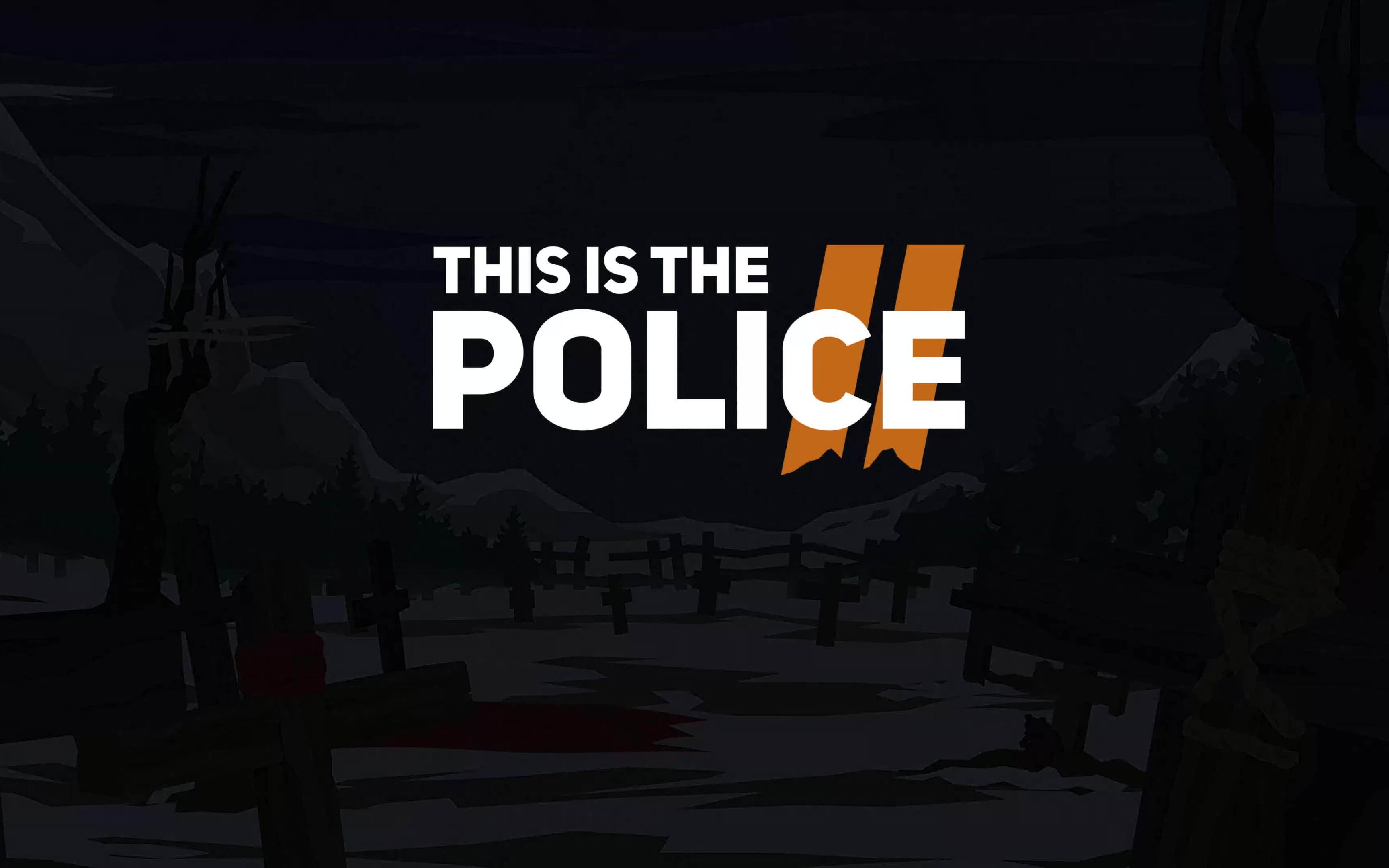【steam新游推荐】《这是 警察2》(this is the police 2)