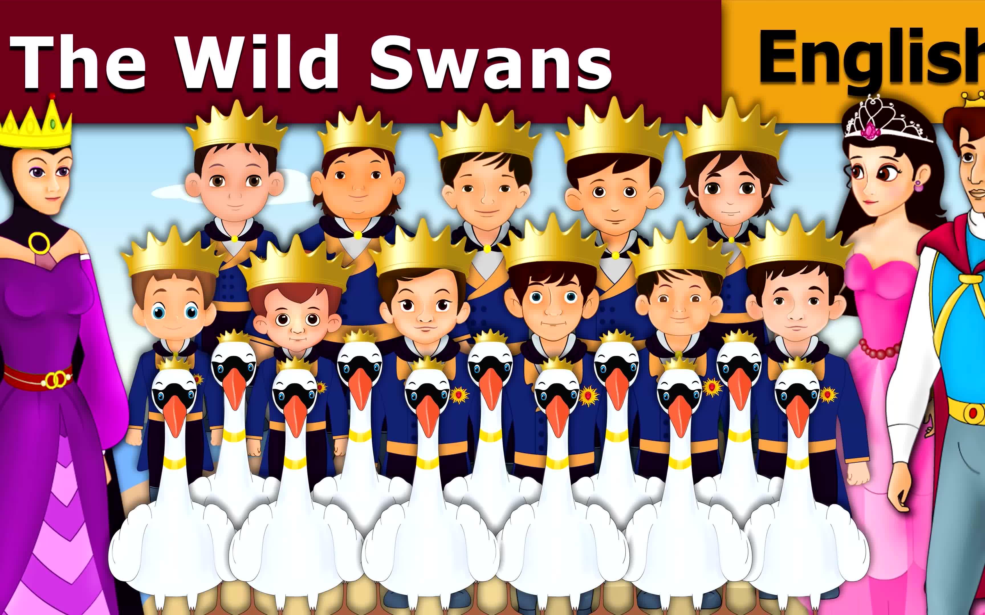 [英文卡通] 野 天鹅的故事   the wild swans story   bedtime