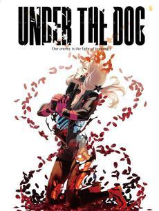 Under The Dog OVA