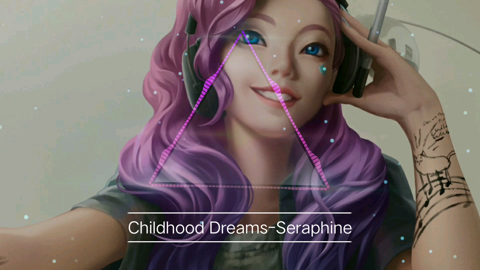 [图]【音频可视化】Childhood Dreams-Seraphine