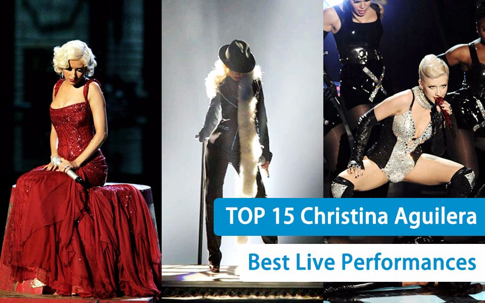 [图]【Christina Aguilera】最佳现场 Top 15