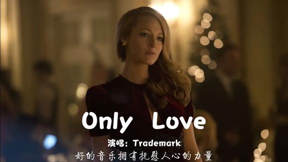 [图]最深情的英文经典《Only Love》，这被天使吻过的嗓音，越听越爱