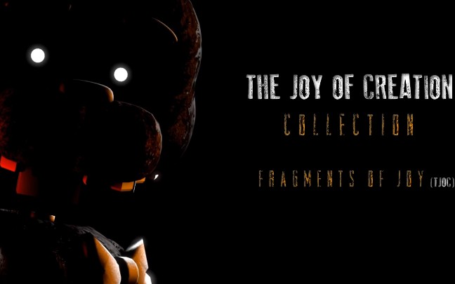 [图]【FNAF玩具熊的五夜后宫同人神作】创造的乐趣The Joy Of Creation系列所有的OST!