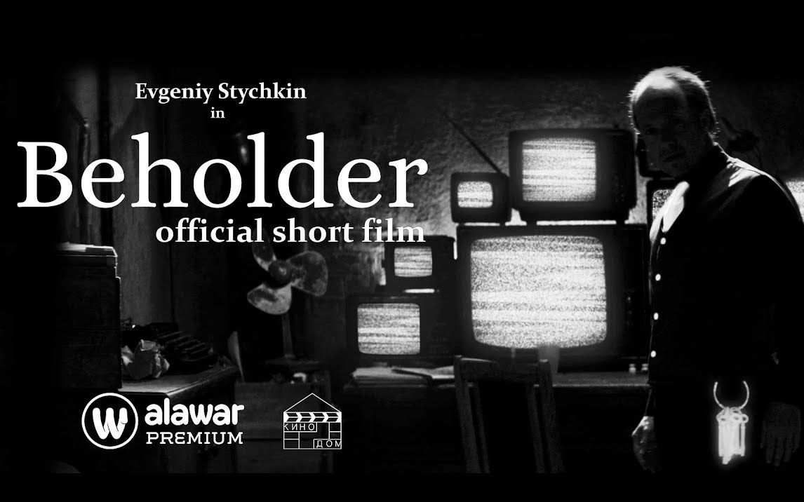 [图]【油管转载】旁观者官方短片BEHOLDER. Official Short Film (2019) 4K