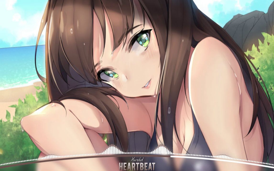 [图]Nightcore - Heartbeat