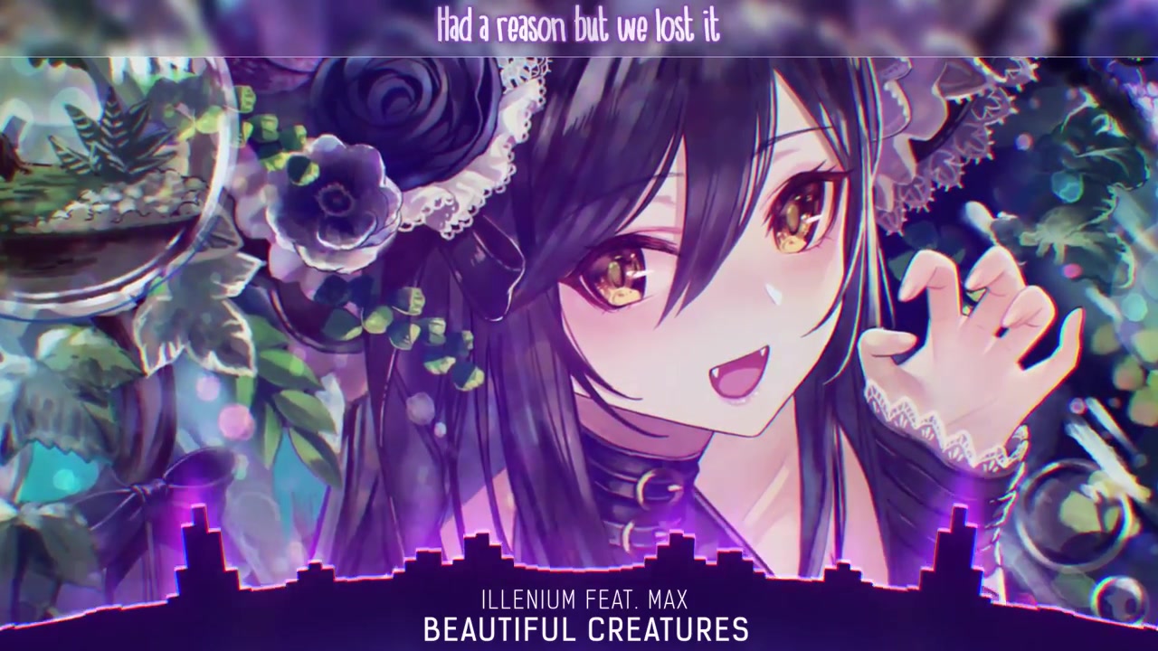 [图]Nightcore - Beautiful Creatures - (Lyrics)