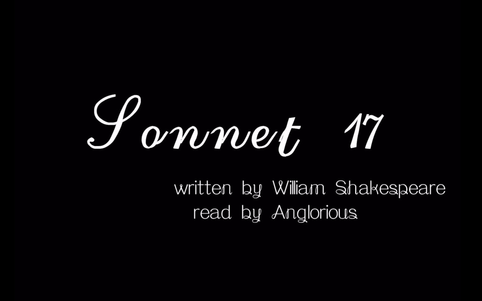 [图]【朗诵•英诗】莎士比亚十四行诗之Sonnet 17