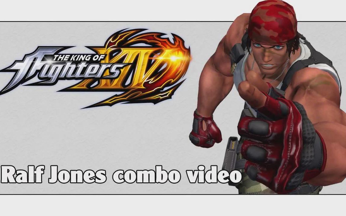 【cmv】 b>拳皇14 /b>拉尔夫花式 b>连招视频 /b>20年1月版-by