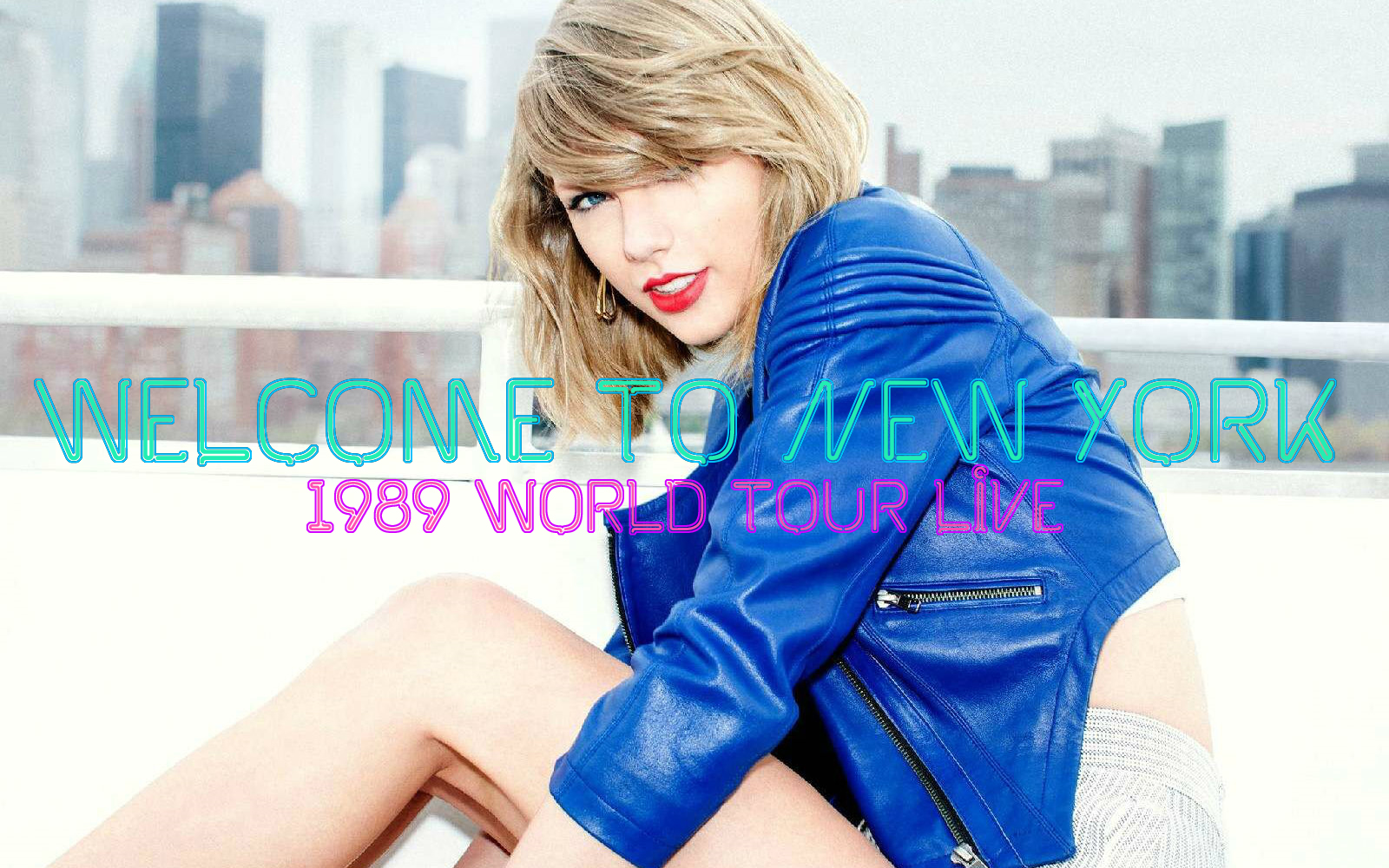 [图]【中英字幕】*Taylor Swift*霉霉*泰勒斯威夫特* 巡演开场主题曲 Welcome To New York (欢迎来到纽约) 悉尼演唱会 Live