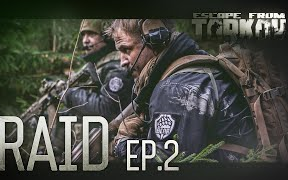 [图]【1080P/中英双语】《逃离塔科夫》真人短片第二集 突袭Raid EPISODE 2