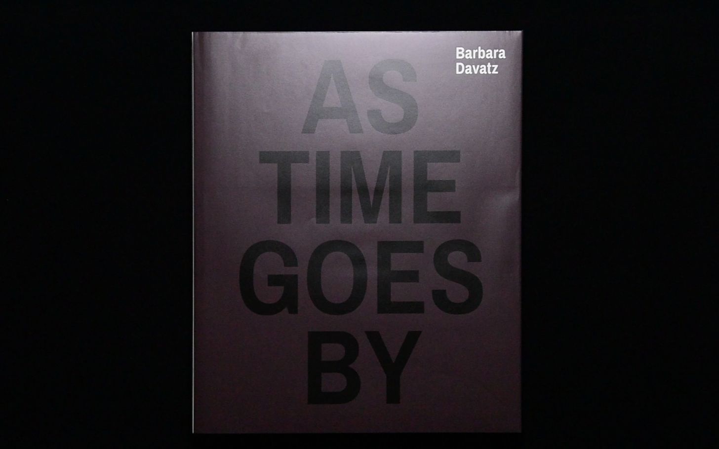 [图]【翻书ฅ】Barbara Davatz《As Time Goes By 1982 1988 1997 2014》2015