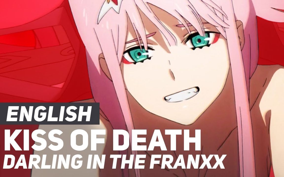 [图]国家队 Kiss of Death - DARLING in the FRANXX Kiss of Death 英文版