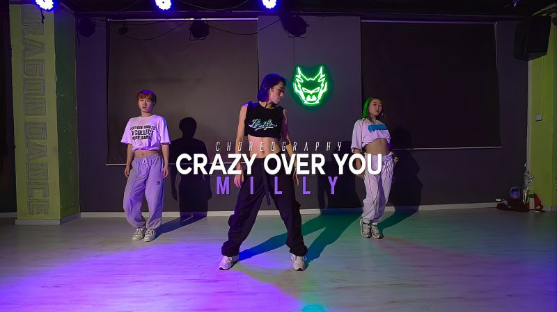 [图]「龙舞天团」milly老师编舞《CRAZY OVER YOU》