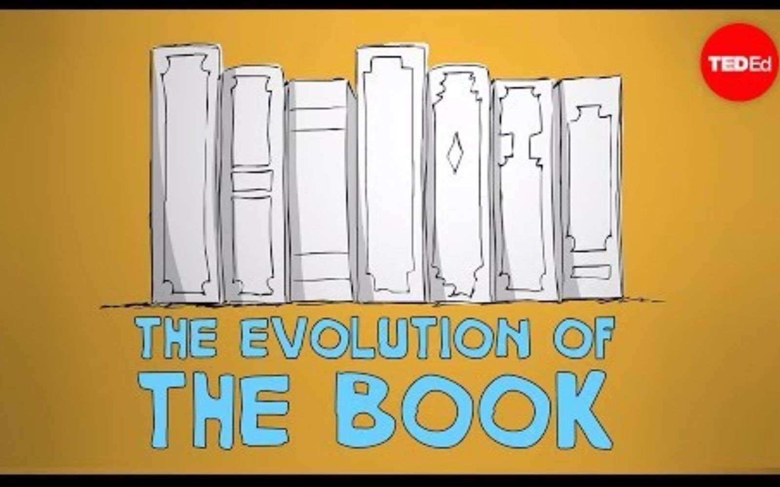 [图]【Ted-ED】书籍进化史 The Evolution Of The Book