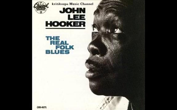 [图]John Lee Hooker - The Real Folk Blues