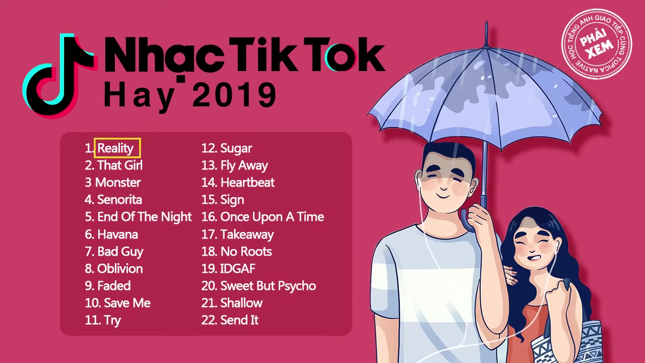 [图]Nhạc Tik Tok Hay 2019 - Học Tiếng Anh Qua Bài Hát Lyrics + Vietsub