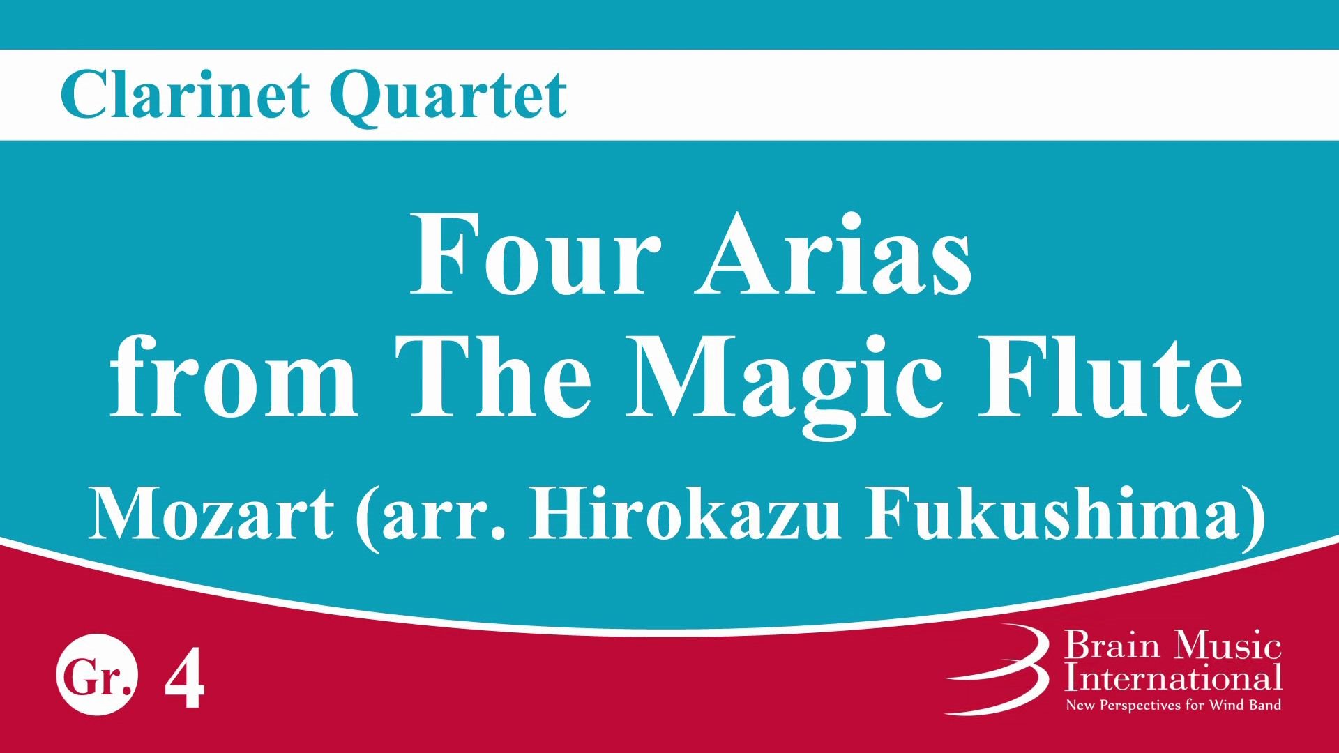 [图]单簧管四重奏 莫扎特 魔笛Four Arias from The Magic Flute by Mozart (arr. Hirokazu Fukushima)