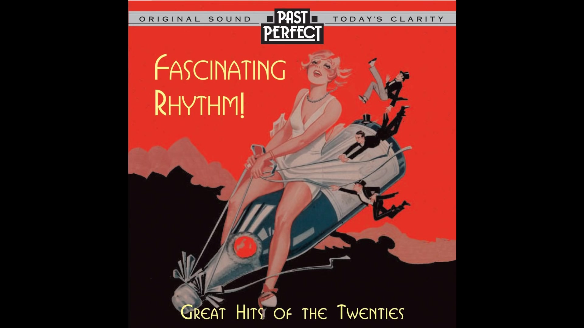 [图]Fascinating Rhythm: Great Hits Of The #1920s (Past Perfect) #Flappers #Jazz