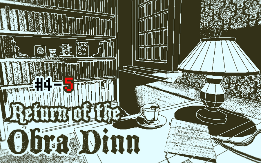 [图]【for】for尔摩斯带你重返奥伯拉丁 | 《Return of the Obra Dinn》 Part 4 - 5 吃人船长罗伯特