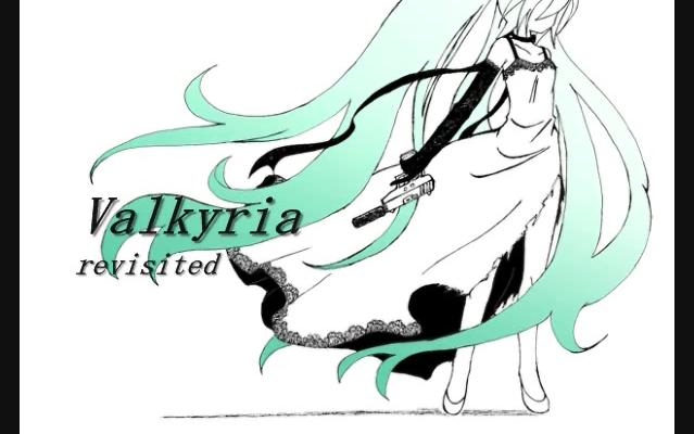 [图]【初音ミク】 Valkyria -revisited- 【Sweet Revenge】