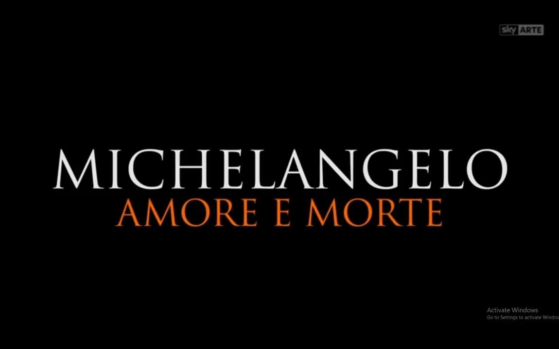 [图]米开朗基罗-生死爱 90分钟全片 意大利语生肉 Michelangelo Amore e Morte