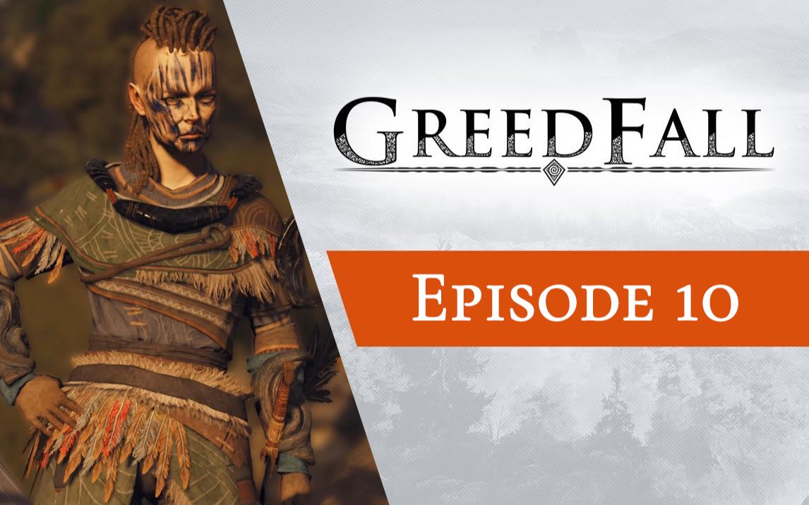 [图]GreedFall《贪婪之秋》全系列解说第10期