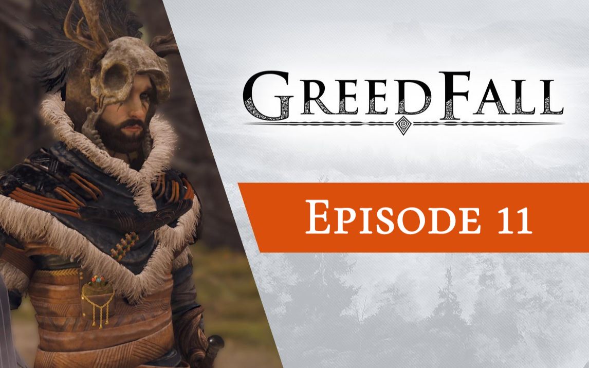 [图]GreedFall《贪婪之秋》全系列解说第11期