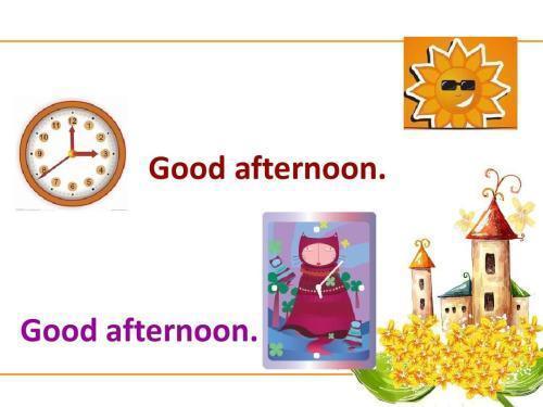 Good afternoon class是什么意思?