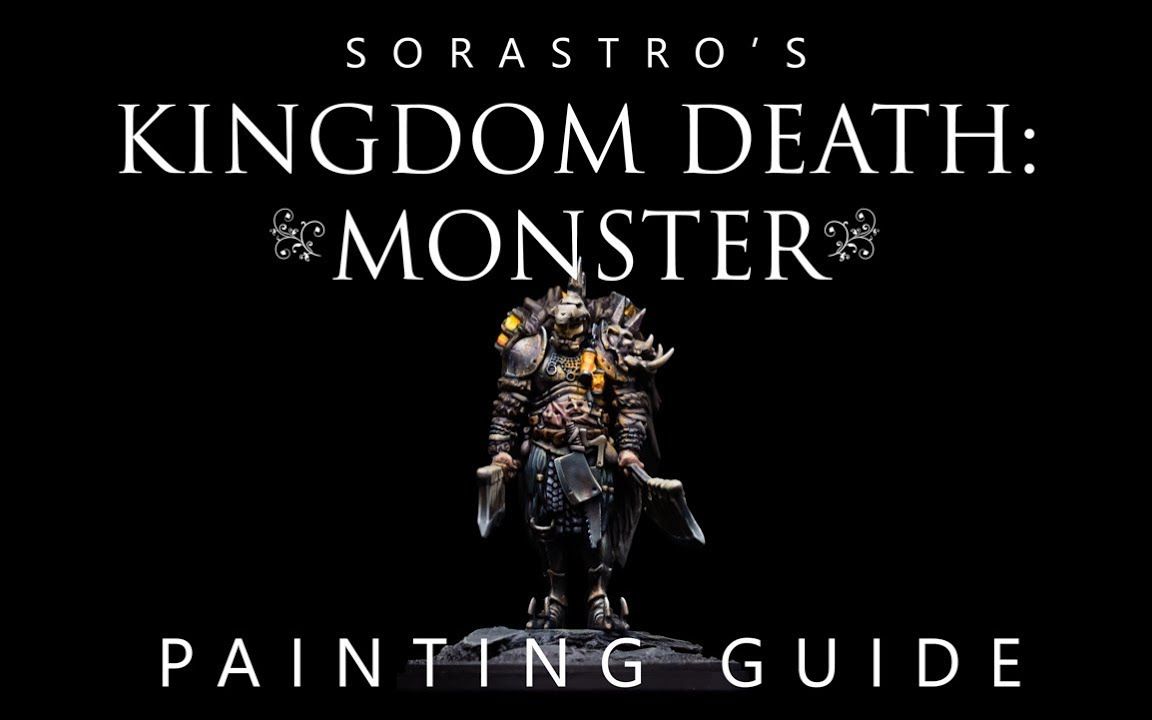 [4k/双语字幕]kingdom death死亡国度怪物涂装指南[ep.
