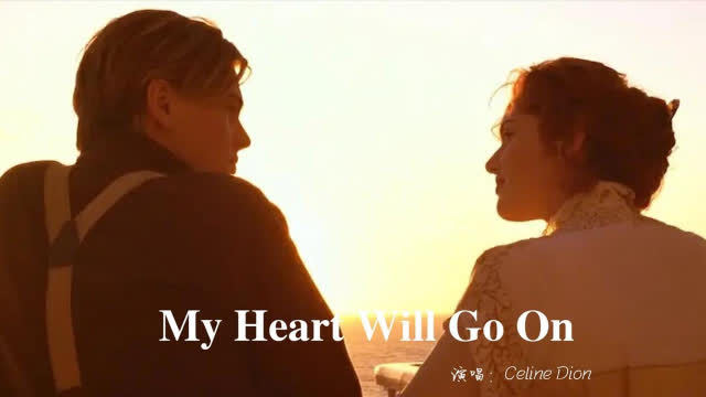 [图]泰坦尼克号主题曲My Heart Will Go On