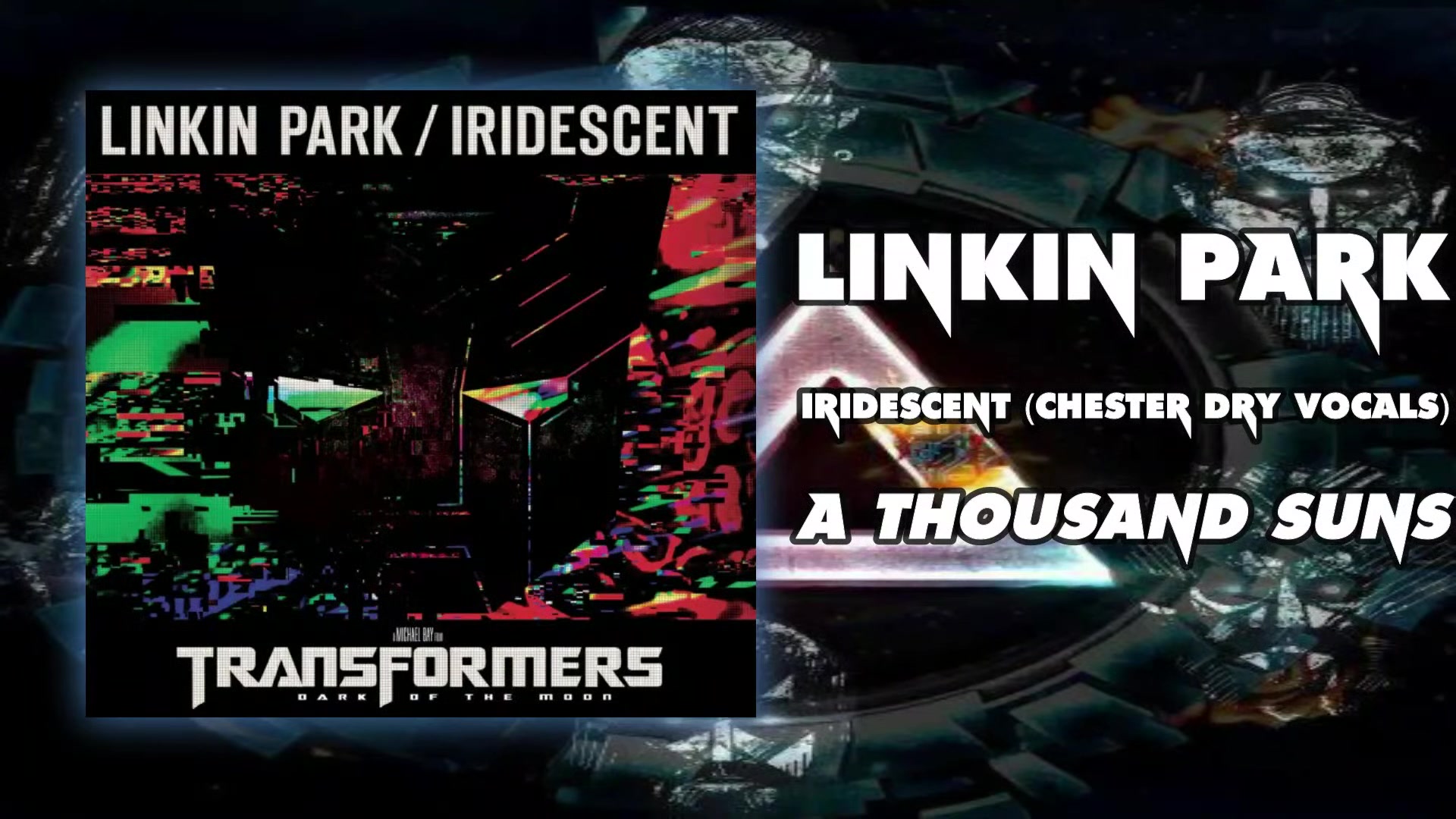 [图]【林肯公园 | Linkin Park】Iridescent 音轨