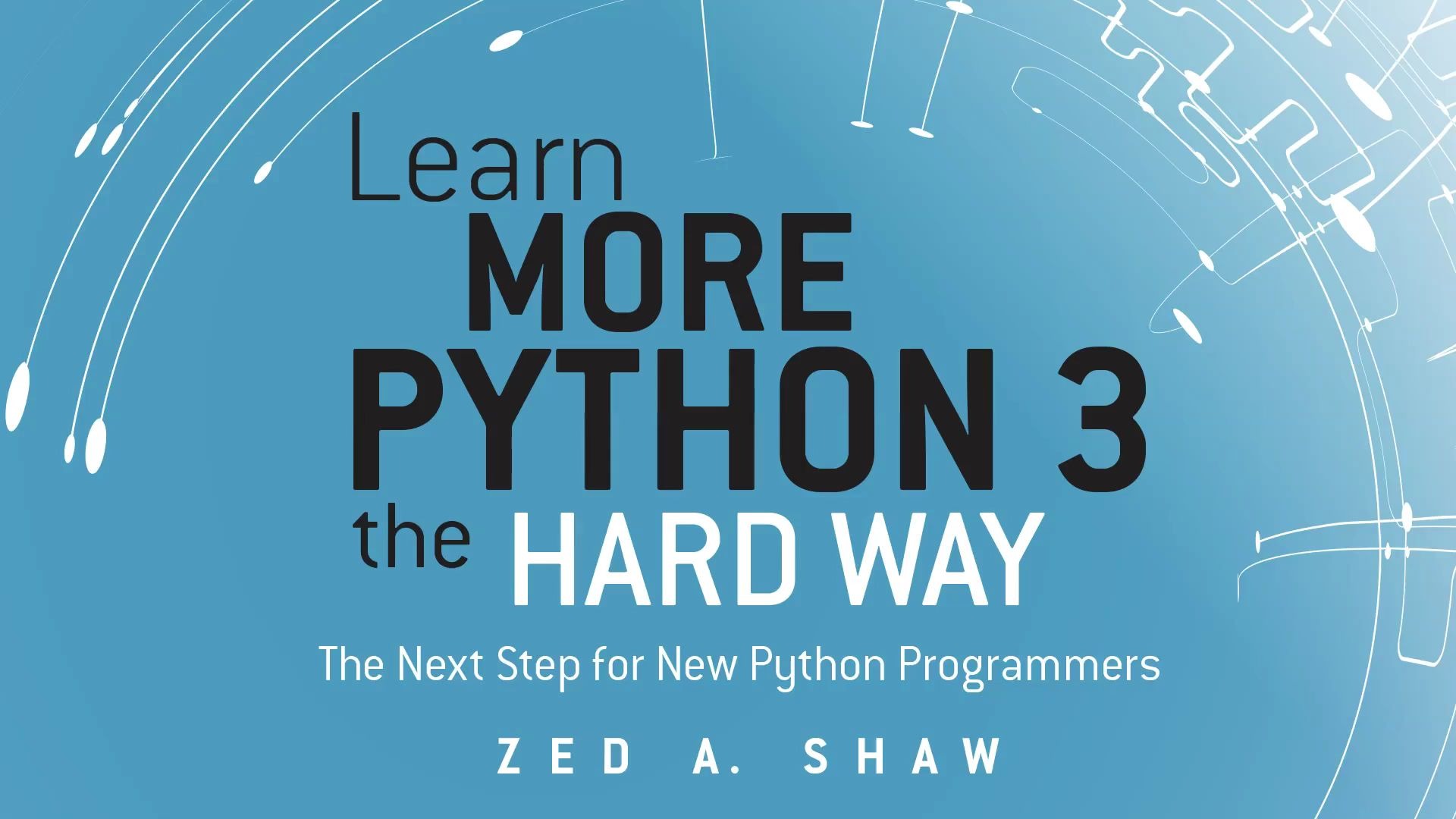 [图]Learn More Python 3 The Hard Way 笨办法学更多Python3