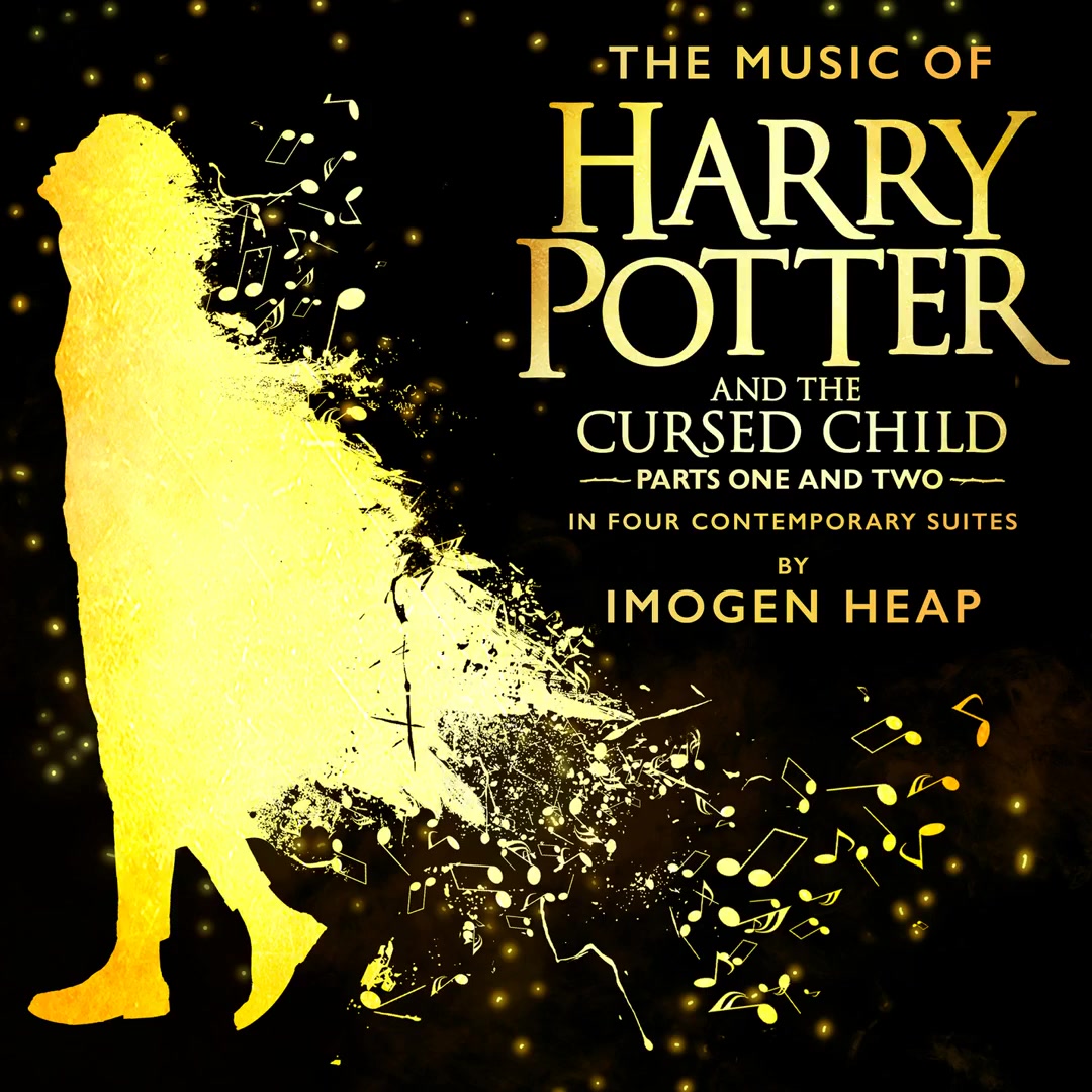 [图]【The Music of Harry Potter and the Cursed Child】《哈利波特与被诅咒的孩子》舞台剧配乐