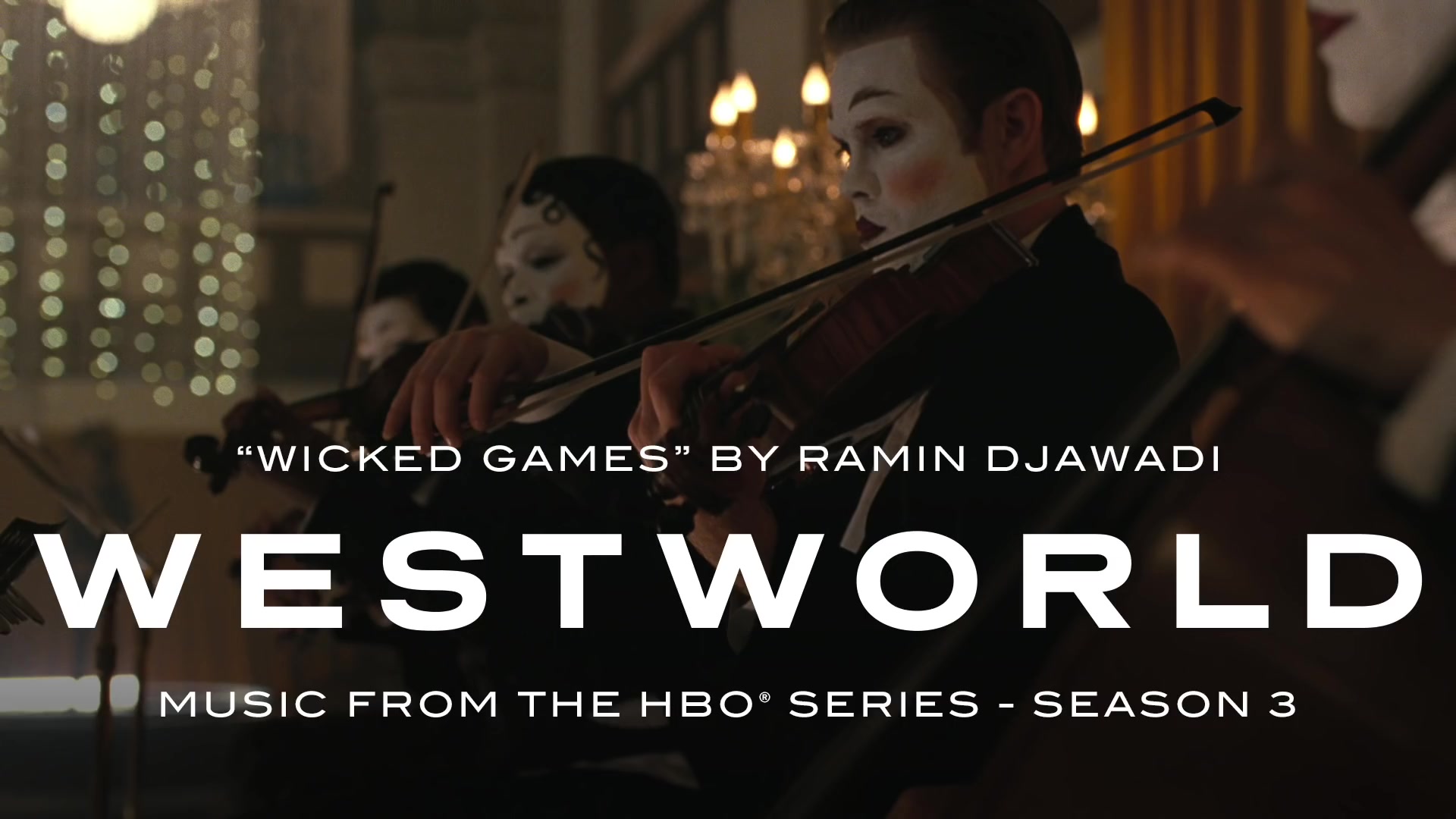 [图]Westworld S3 - Wicked Games - Ramin Djawadi (Official Video)