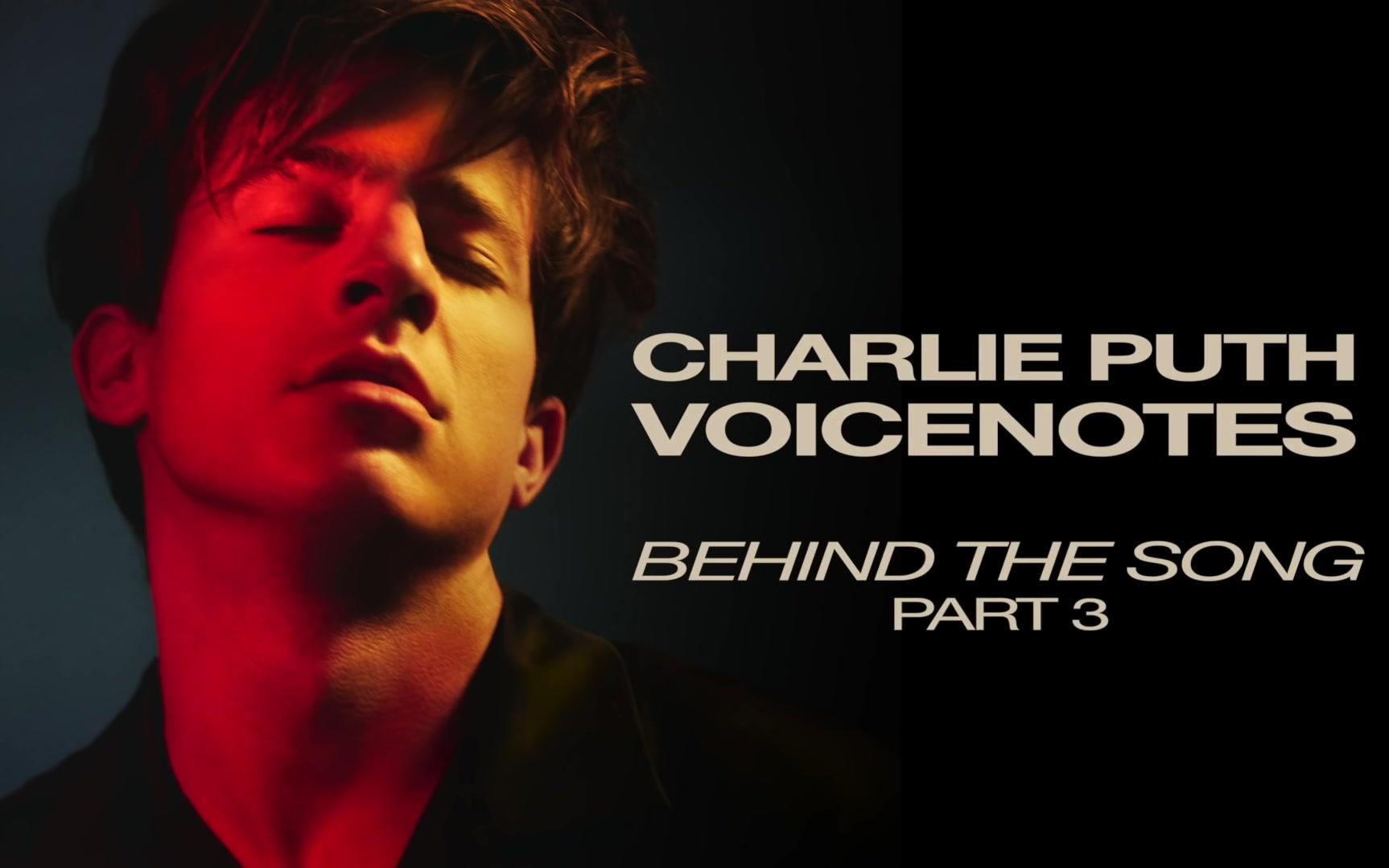 断眉charlie puth voicenotes专辑 背后的故事 part3