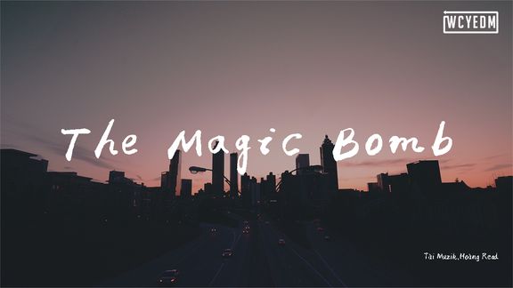 [图]Tài Muzik,Hoàng Read - The Magic Bomb(越南鼓卡点舞)