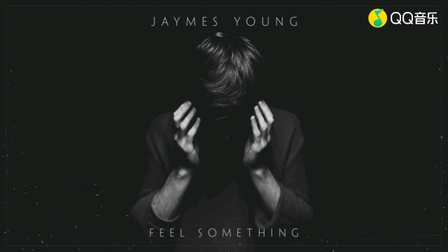 [图]Jaymes young 【feel something】官方音频版MV