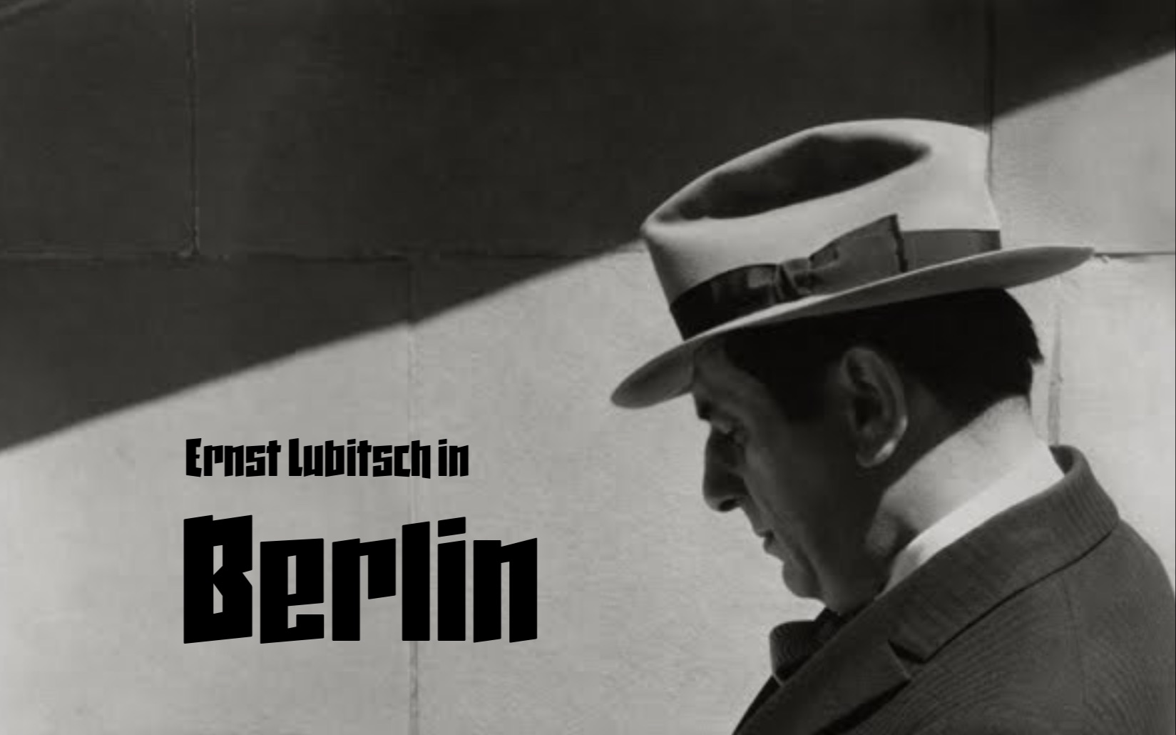 [图]【纪录片/传记】【英文字幕】刘别谦在柏林 Ernst Lubitsch in Berlin (2006)