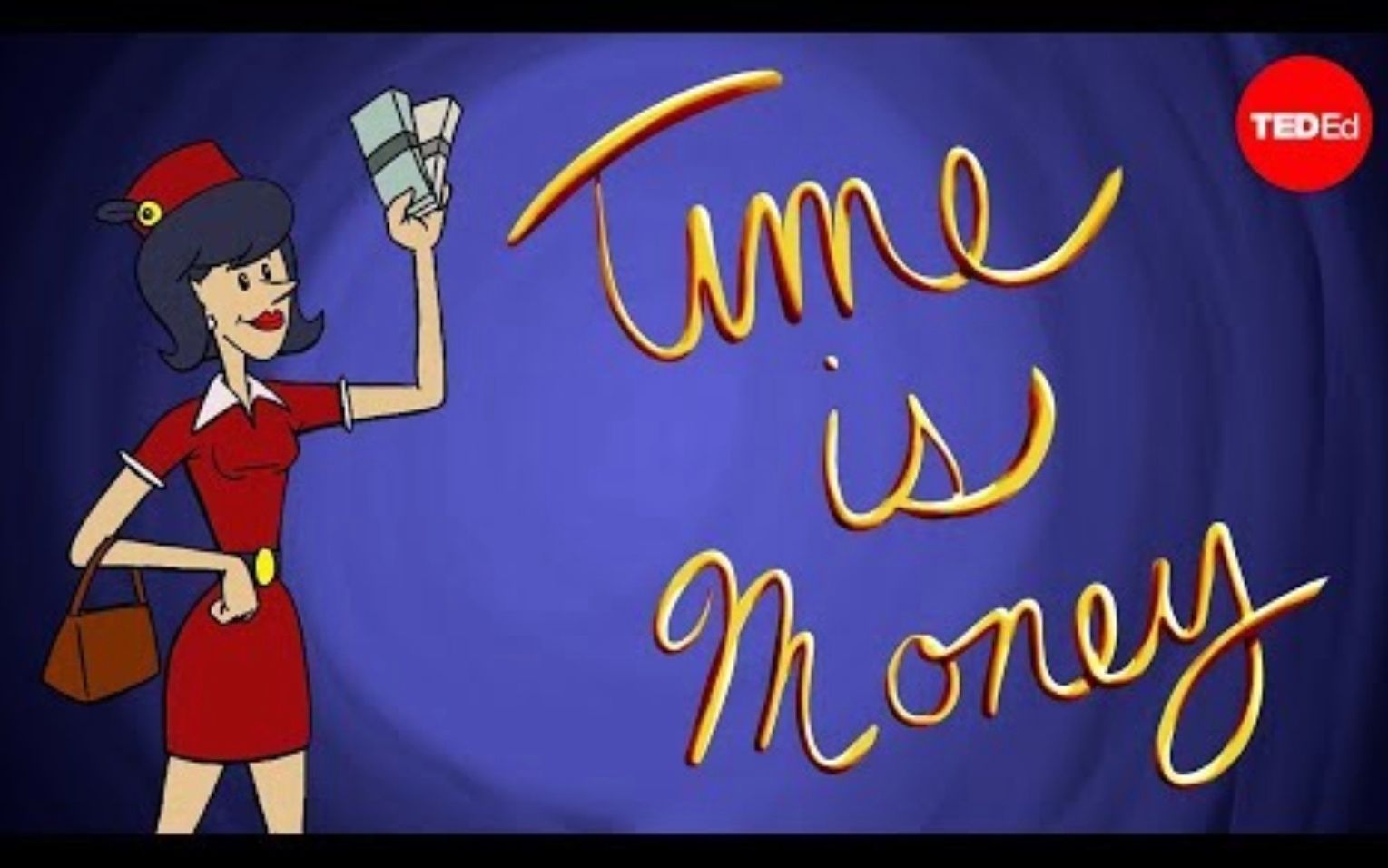 [图]【Ted-ED】现金的时间价值 The Time Value Of Money